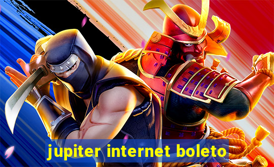 jupiter internet boleto